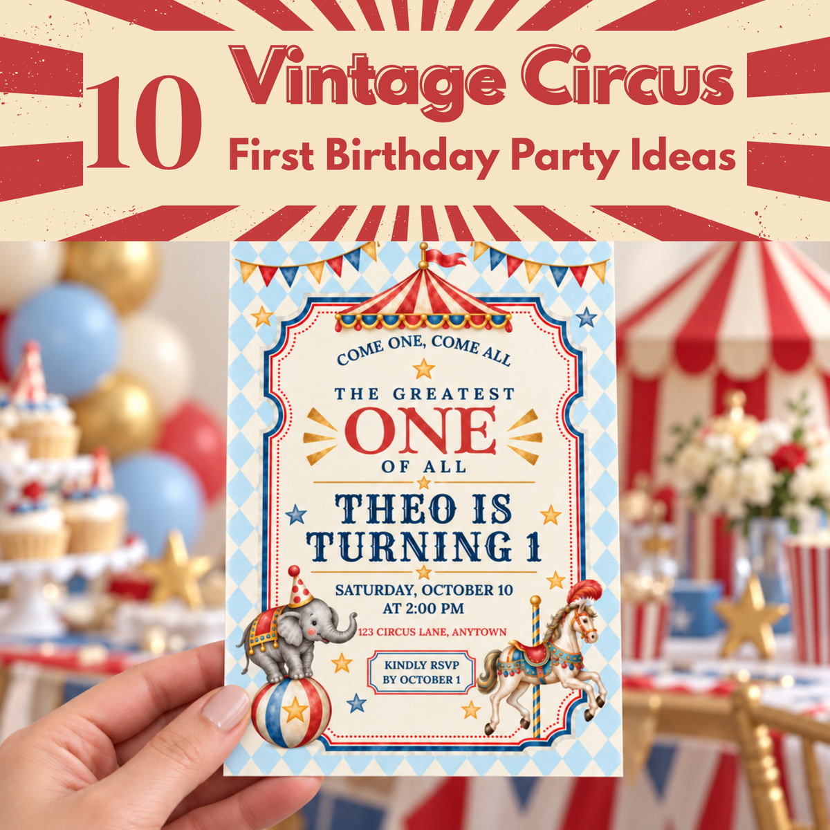 10 Vintage Circus First Birthday Party Ideas