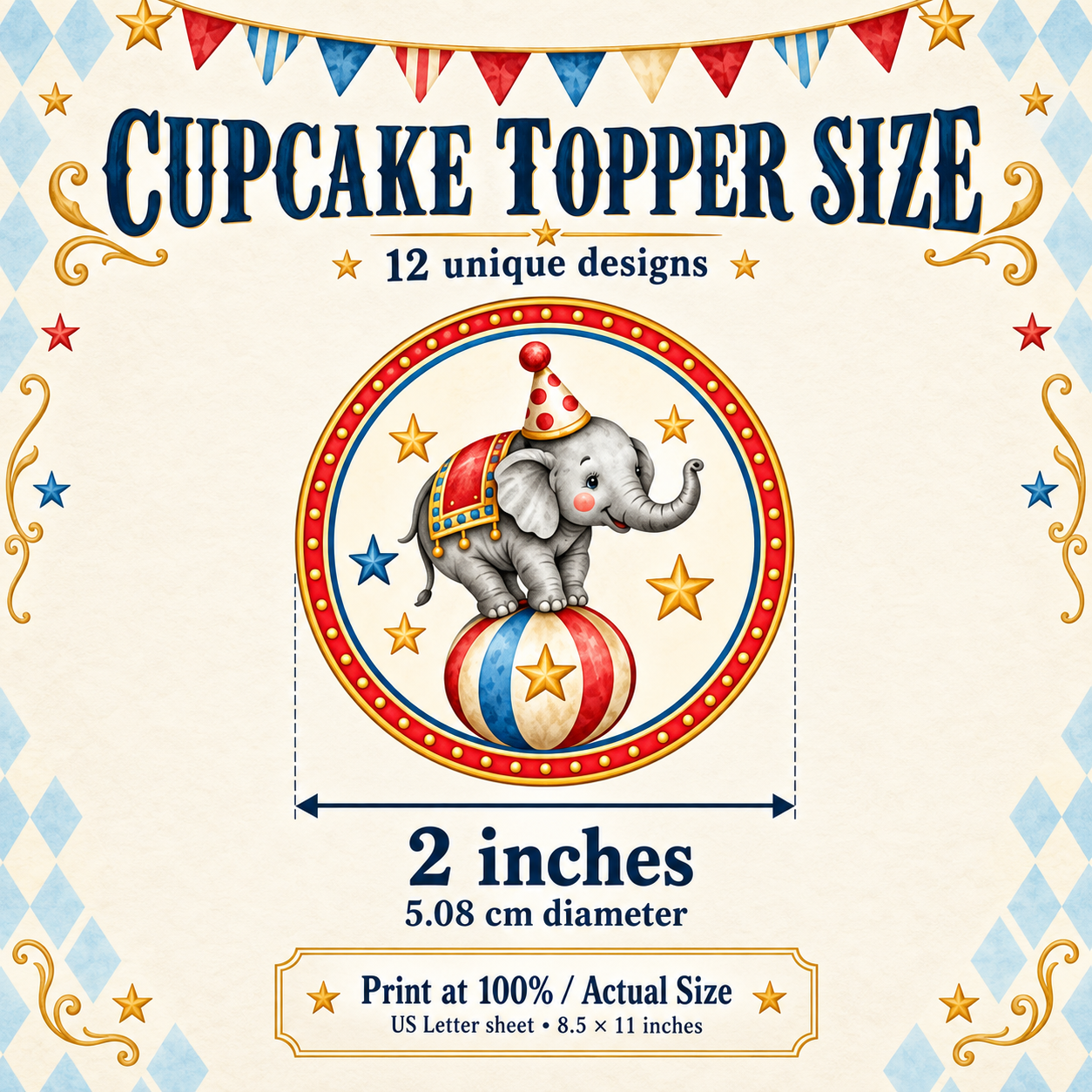 Vintage circus cupcake topper size guide showing a 2-inch diameter and instructions to print at 100% actual size.