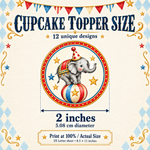Vintage circus cupcake topper size guide showing a 2-inch diameter and instructions to print at 100% actual size.