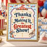 Gold-framed vintage circus sign reading “Thanks for Making It the Greatest Show!” beside party favor bags with blue ribbons.