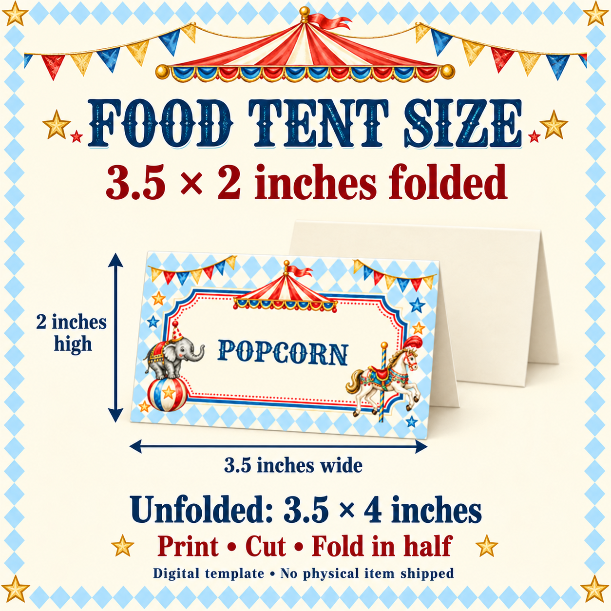 Circus food tent size guide showing 3.5 inches wide by 2 inches high folded and 3.5 by 4 inches unfolded.