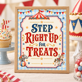 Oak-framed “Step Right Up for Treats” vintage circus dessert table sign displayed beside cupcakes and a circus birthday cake.